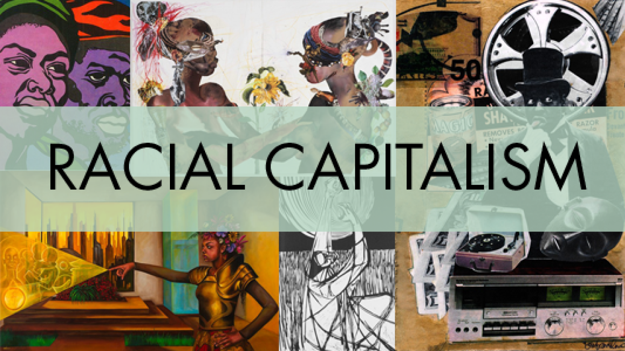 Racial Capitalism banner