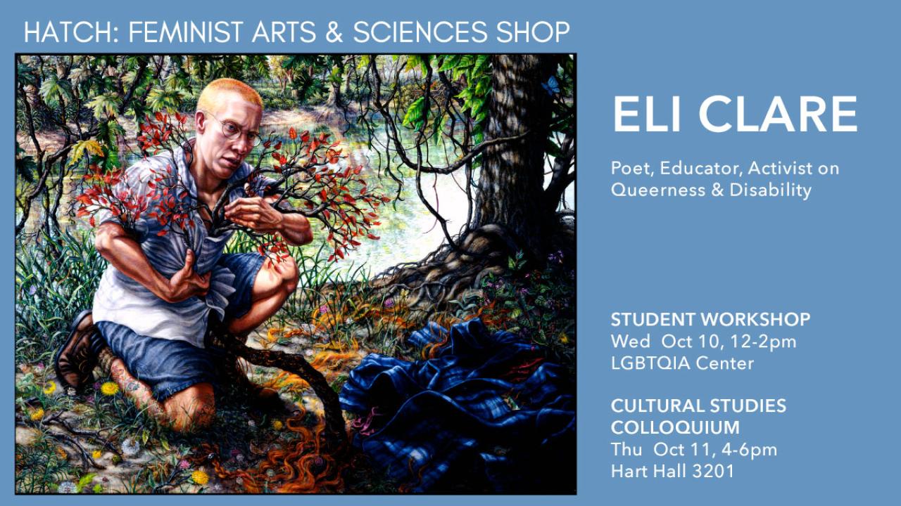 Eli Clare Workshop & Colloquium