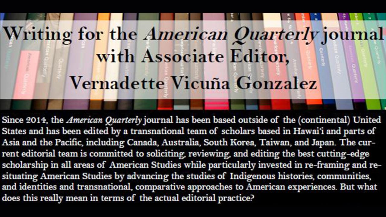 Workshop: Writing for the American Quarterly with Vernadette Gonzalez