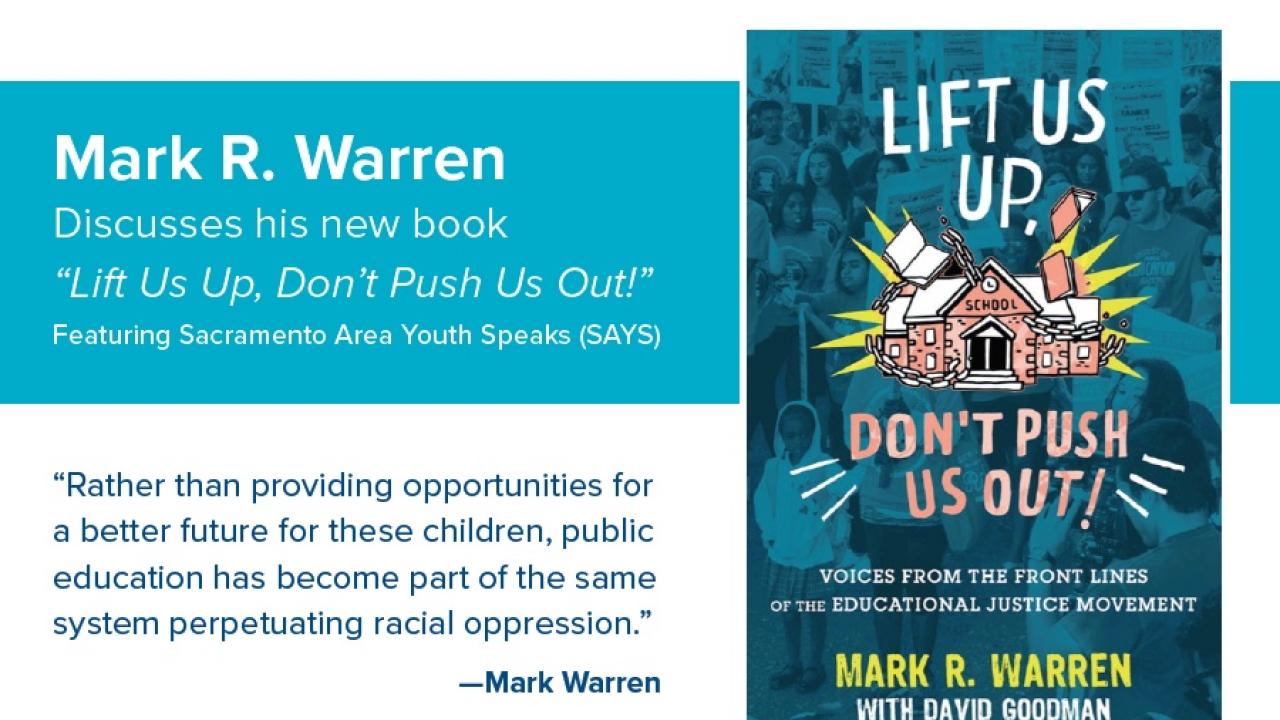 Mark R. Warren discusses his new book "Lift Us UP, Don't Push Us Out!"