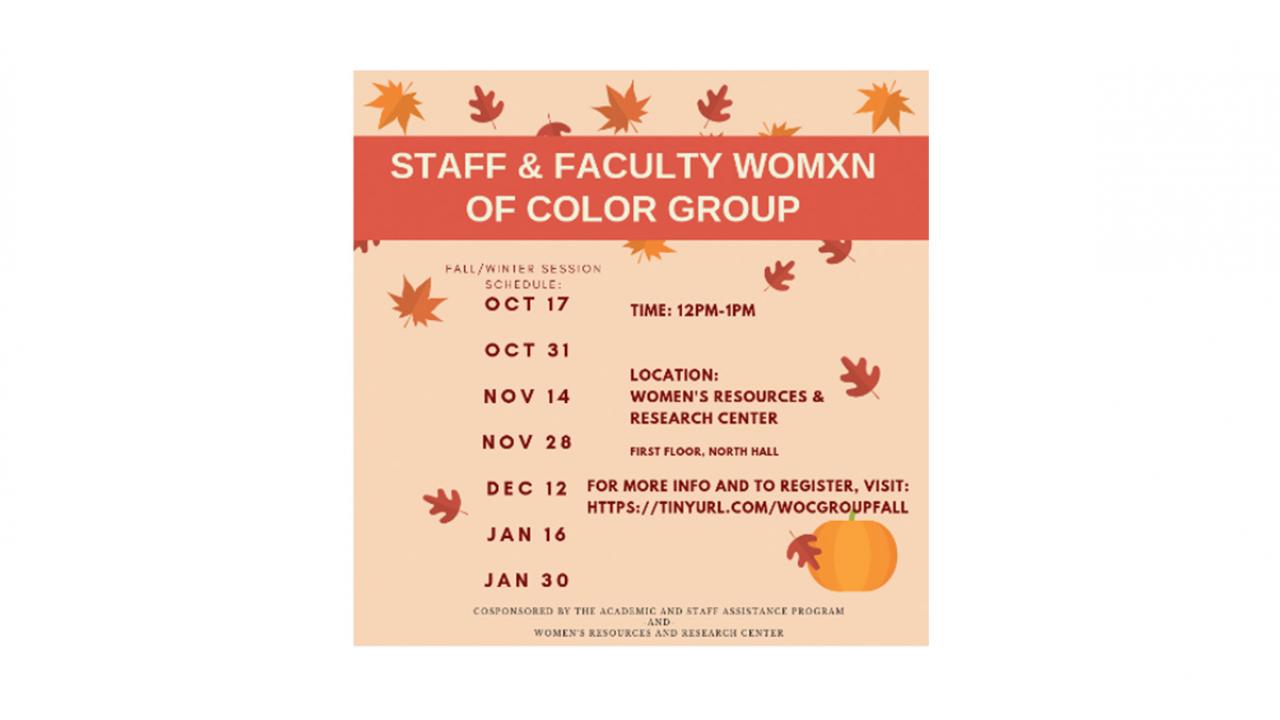 Staff and Faculty Womxn of Color Group meeting schedule