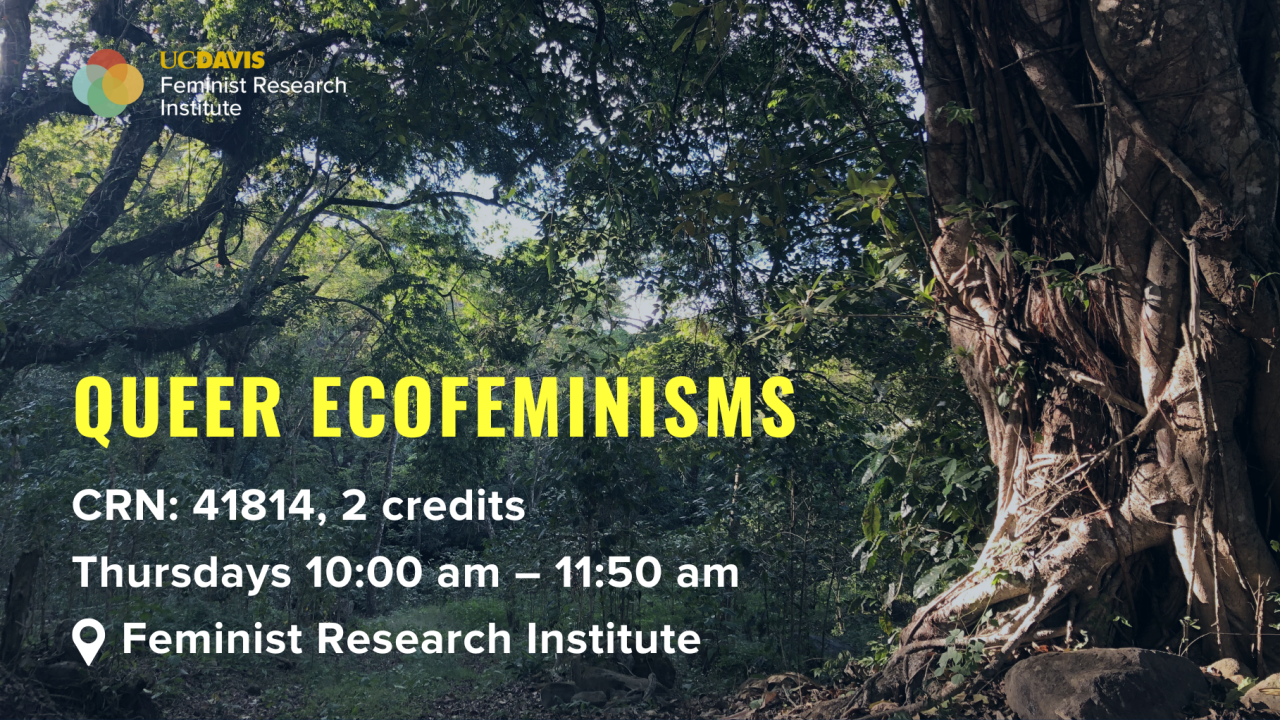 Queer Ecofeminisms Spring 2025