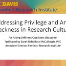 Title card:  Adressing Privilege and Anti-Blackness in Research Culture