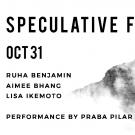 Speculative Futures Symposium October 31