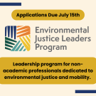 Environmental Justice Leaders Program logo with "Applications Due July 15th" banner and yellow note